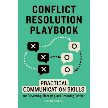 Conflict Resolution Playbook - by  Jeremy Pollack (Paperback)