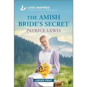 The Amish Bride's Secret - Large Print by  Patrice Lewis (Paperback) - 1 of 1