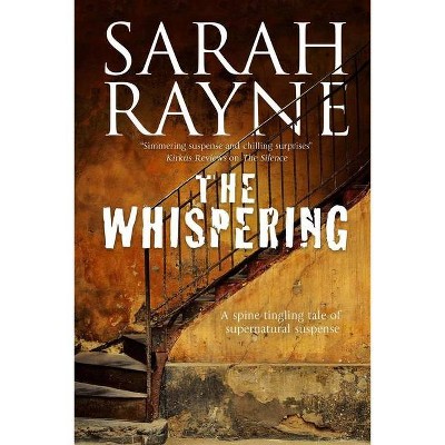 The Whispering - (Nell West and Michael Flint Haunted House Story) by  Sarah Rayne (Paperback)