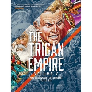 The Rise and Fall of the Trigan Empire, Volume V - (The Trigan Empire) by  Don Lawrence (Paperback) - 1 of 1