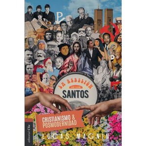 Cristianismo Y Posmodernidad - by  Lucas Magnin (Paperback) - 1 of 1