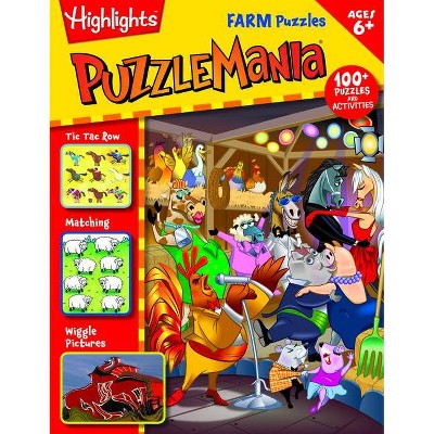 Farm Puzzles - (Highlights(tm) Puzzlemania(r) Activity Books) (Paperback)