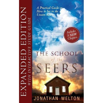 School of the Seers Expanded Edition - by  Jonathan Welton (Hardcover)