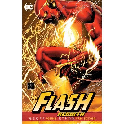 The Flash: Rebirth - (Flash (DC Comics Unnumbered)) by  Geoff Johns (Paperback)