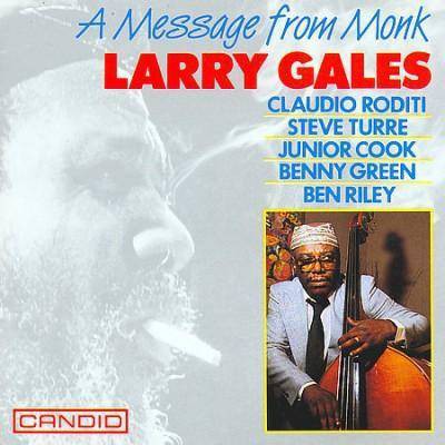 Larry Gales - Message From Monk (CD)