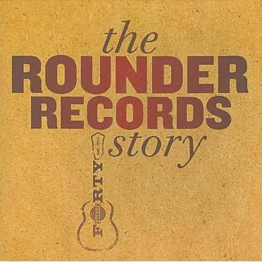 Various Artists - The Rounder Records Story (4 CD Box Set)