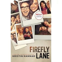 Firefly Lane - by Kristin Hannah