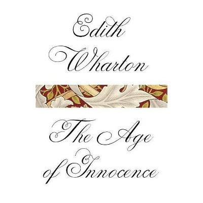 The Age of Innocence - (Vintage Classics) by  Edith Wharton (Paperback)