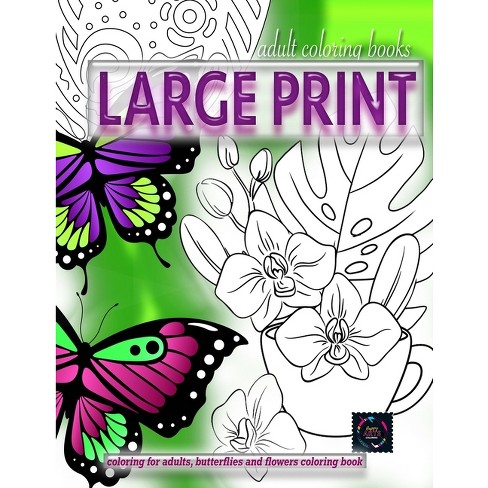 Big Coloring Book of Large Print Animals & Flowers  