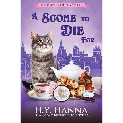 A Scone To Die For (LARGE PRINT) - (Oxford Tearoom Mysteries) Large Print by  H y Hanna (Paperback)