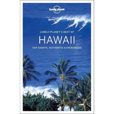 Lonely Planet Best of Hawaii 2 - (Travel Guide) 2nd Edition by  Adam Karlin & Kevin Raub & Luci Yamamoto (Paperback)