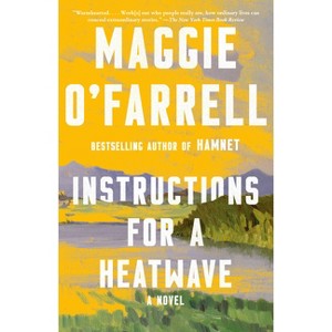 Instructions for a Heatwave - (Vintage Contemporaries) by  Maggie O'Farrell (Paperback) - 1 of 1