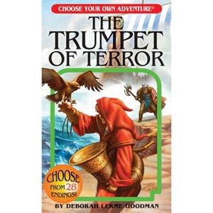 The Trumpet of Terror - (Choose Your Own Adventure) by  Deborah Lerme Goodman (Paperback) - 1 of 1