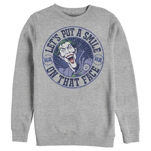 Men s Batman Joker Let s Put a Smile On That Face Sweatshirt Athletic Heather Medium