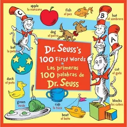 Dr. Seuss's 100 First Words/Las Primeras 100 Palabras de Dr. Seuss (Bilingual Edition) - by  Dr Seuss (Board Book)