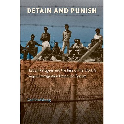 Detain and Punish - by  Carl Lindskoog (Paperback)