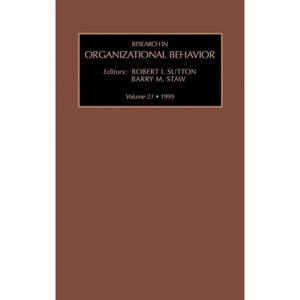 Research in Organizational Behavior - by  R I Sutton & B M Staw (Hardcover) - 1 of 1