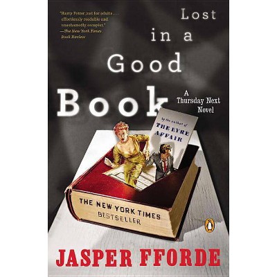 Lost in a Good Book - (Thursday Next Novels (Penguin Books)) by  Jasper Fforde (Paperback)