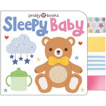 Sleepy Baby (Happy Baby) - by  Roger Priddy (Bath Book)