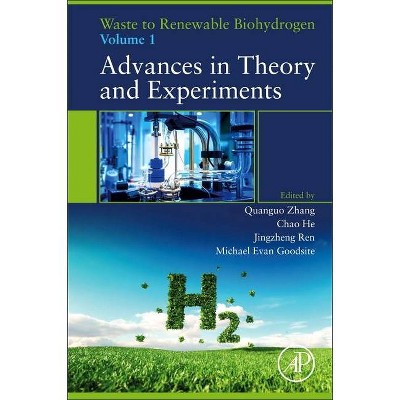 Waste to Renewable Biohydrogen - by  Quanguo Zhang & Chao He & Jingzheng Ren & Michael Evan Goodsite (Paperback)