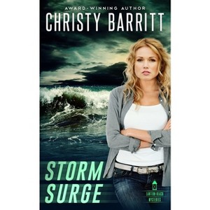 Storm Surge - (Lantern Beach Mysteries) by  Christy Barritt (Paperback) - 1 of 1