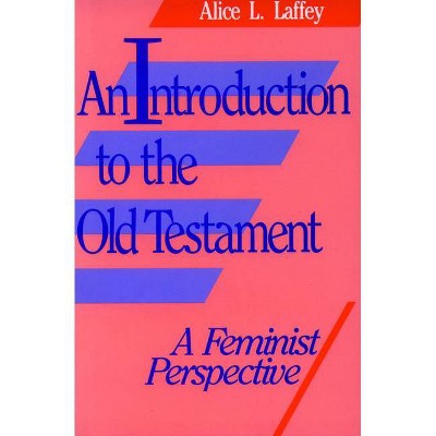 Introduction to Old Test Femin - by  Alice Laffey (Paperback)