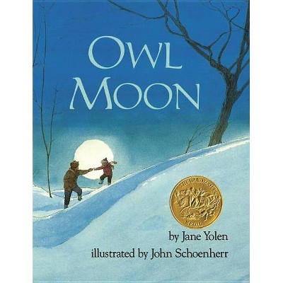 Owl Moon - by  Jane Yolen (Hardcover)