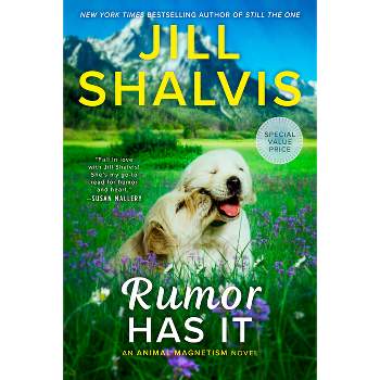 Rumor Has It - (Animal Magnetism Novel) by  Jill Shalvis (Paperback)