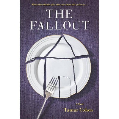 The Fallout byTamar Cohen - by Tamar Cohen (Paperback)