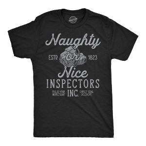 Mens Funny T Shirts Naughty Or Nice Inspectors Inc Sarcastic Christmas Graphic Novelty Tee For Men - Crazy Dog Men's T Shirt Gift For Christmas - 1 of 4