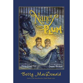 Nancy and Plum - by  Betty MacDonald (Paperback)