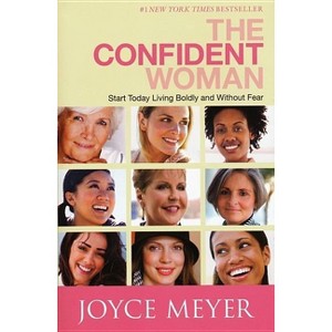 The Confident Woman - by  Joyce Meyer (Paperback) - 1 of 1