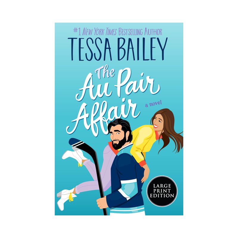 The Au Pair Affair - Large Print by  Tessa Bailey (Paperback), 1 of 2