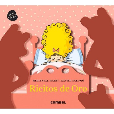 Ricitos de Oro - (Minipops) by  Meritxell Martí (Hardcover)