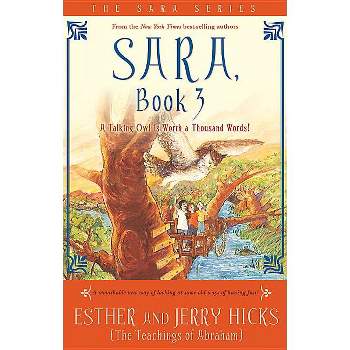 Sara, Book 3 - by  Esther Hicks & Jerry Hicks (Paperback)