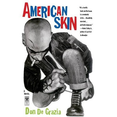 American Skin - by  Don De Grazia (Paperback)