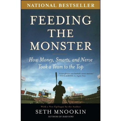 Feeding the Monster - by  Seth Mnookin (Paperback) - image 1 of 1