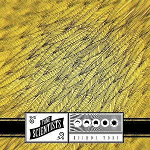 Tone Scientists - Kiiroi Tori (Vinyl) - 1 of 1