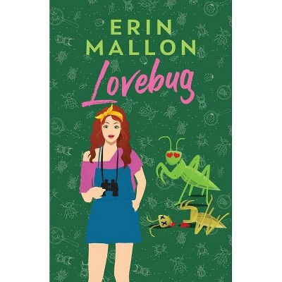 Lovebug - by  Erin Mallon (Paperback)