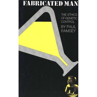 Fabricated Man - (Yale Fastbacks) by  Paul Ramsey (Paperback)