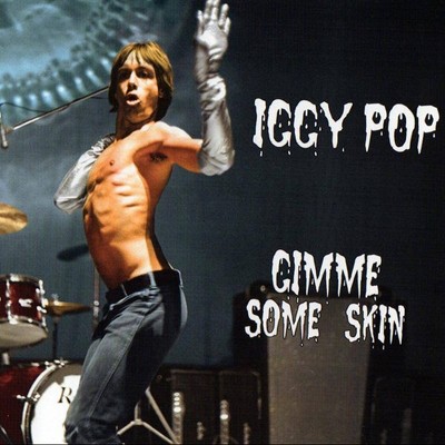 Iggy Pop - Gimme Some Skin: The 7" Collection (Vinyl)