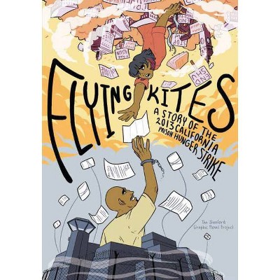 Flying Kites - by  Project Novel Graphic Stanford (Hardcover)