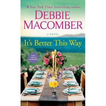 It's Better This Way - by Debbie Macomber
