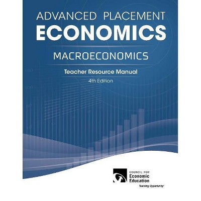 Advanced Placement Economics - Macroeconomics - by  Margaret a Ray (Paperback)