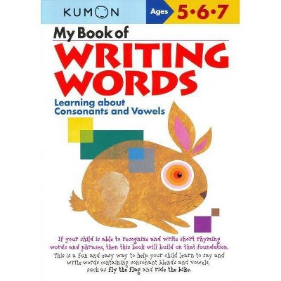 My Book of Writing Words: - (Kumon Workbooks) (Paperback)