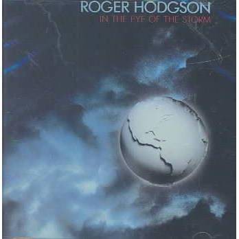 Roger Hodgson - In The Eye Of The Storm (CD)