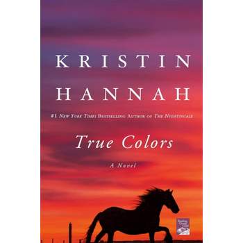 True Colors (Reprint) (Paperback) by Kristin Hannah