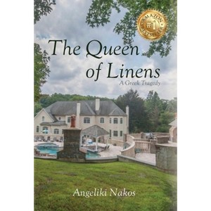 The Queen of Linens - by Angeliki Nakos - 1 of 1