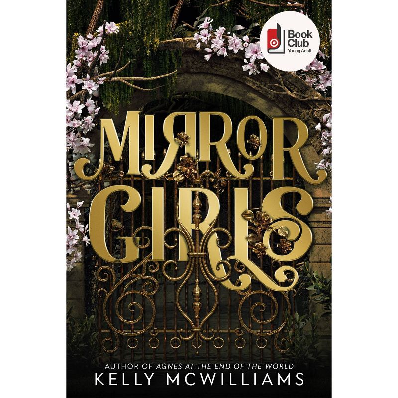 Mirror Girls - by Kelly McWilliams (Hardcover), 1 of 3