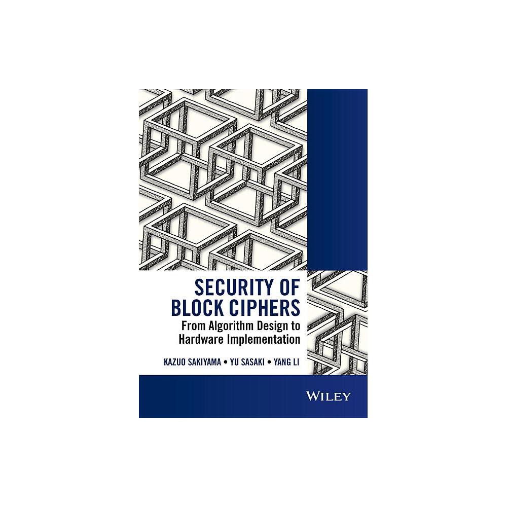 Security Block Ciphers C - (IEEE Press) by Sakiyama (Hardcover)